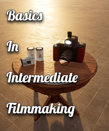 Basics In Intermediate Filmmaking