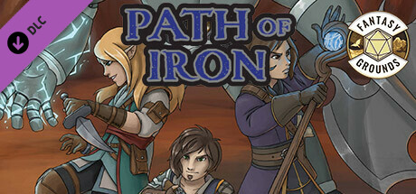 Fantasy Grounds - Path of Iron banner image