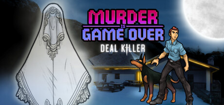 Murder Is Game Over: Deal Killer Cover Image