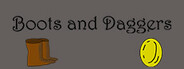 Boots and Daggers