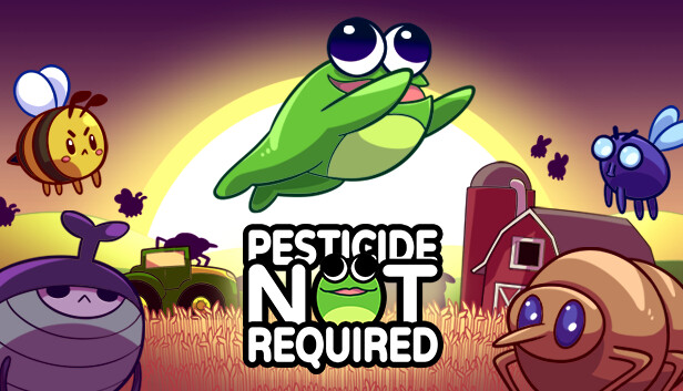 Capsule image of "Pesticide Not Required" which used RoboStreamer for Steam Broadcasting