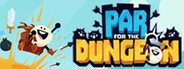 Par for the Dungeon