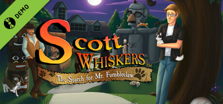 Scott Whiskers in: the Search for Mr. Fumbleclaw Demo
