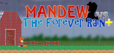 Mandew vs the Forever Rain+ Cover Image