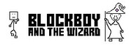 Blockboy and The Wizard