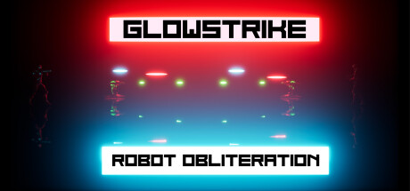 Glowstrike: Robot Obliteration