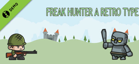 Freak Hunter A Retro Type Demo banner