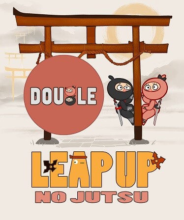 Leap up no Justu: Double