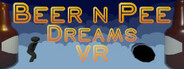Beer n Pee Dreams VR