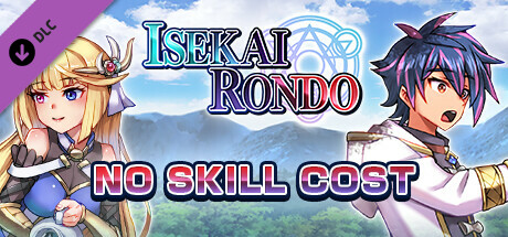 No Skill Cost - Isekai Rondo banner image