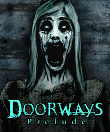 Doorways: Prelude