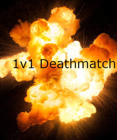 1v1 Deathmatch