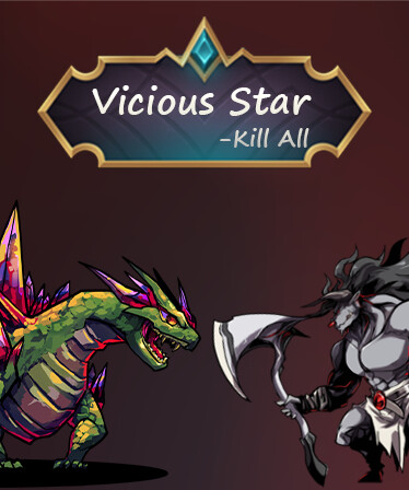 Vicious Star: kill All