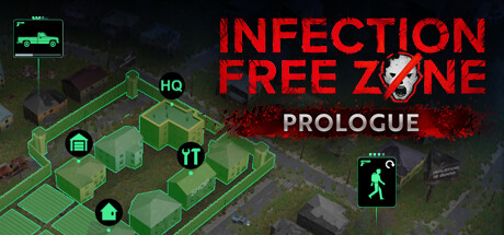 Infection Free Zone – Prologue Cover Image