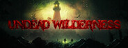 Undead Wilderness: Survival