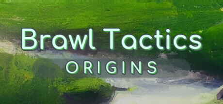 Brawl Tactics: Origins Playtest