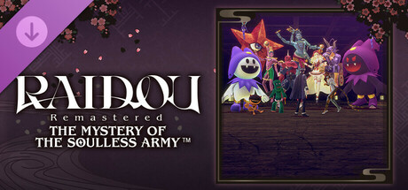 RAIDOU Remastered: The Mystery of the Soulless Army - Demons of the Aril Rift banner image