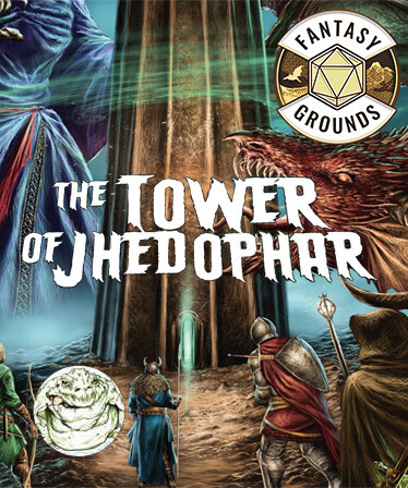 Fantasy Grounds - The Tower of Jhedophar