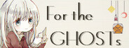 For the GHOSTs