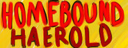 Homebound Haerold