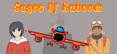 Sages Of Kaboom