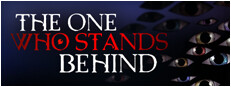 The One Who Stands Behind
