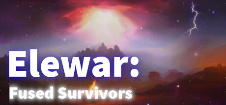 Elewar: Fused Survivors
