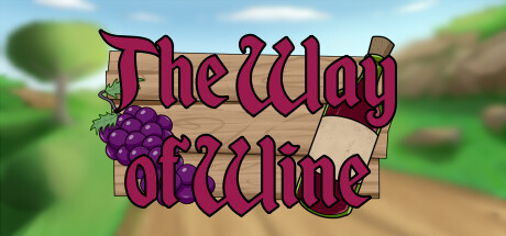 The Way of Wine：ワインの道で紡ぐ恋愛シミュレーション