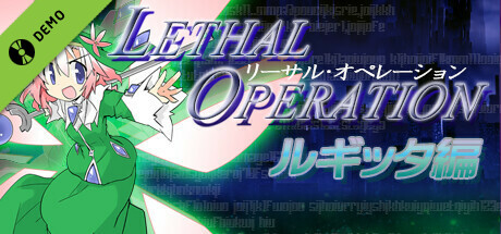 Lethal Operation Episode 1 healer Rugitta Demo