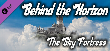 Behind the Horizon - The Sky Fortress