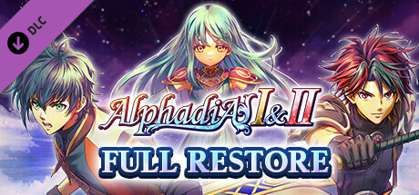 Full Restore - Alphadia I & II