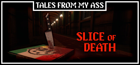Tales from My Ass: Slice of Death Cover Image