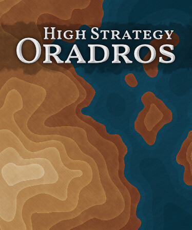 High Strategy: Oradros