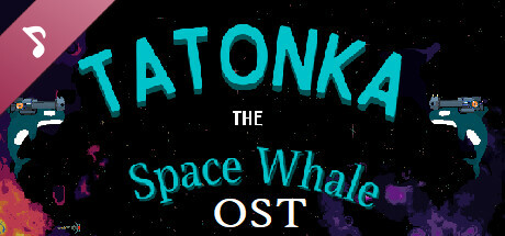 Tatonka the Space Whale OST