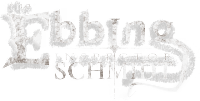 Inspector Schmidt: The Ebbing