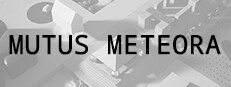 Mutus Meteora