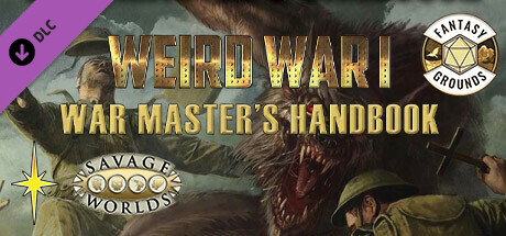 Fantasy Grounds - Weird War I: War Master's Handbook