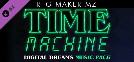 RPG Maker MZ - Time Machine - Digital Dreams Music Pack banner image