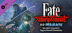 Fate/Samurai Remnant - Additional Episode 2 "Record's Fragment: Yagyu Sword Chronicles"