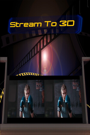 Stream to 3D