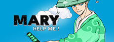 Mary Help Me !