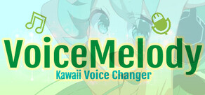 VoiceMelody - Kawaii Voice Changer