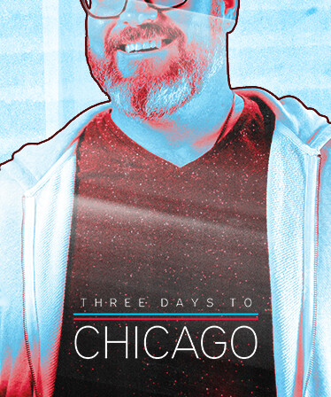 Three Days to Chicago