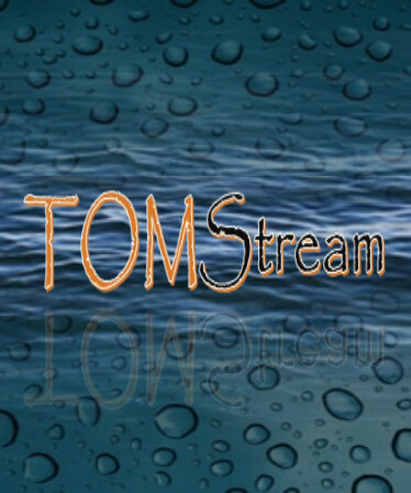 TOMStream