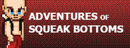 Adventures Of Squeak Bottoms
