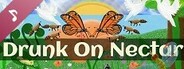 Nature And Life - Drunk On Nectar Soundtrack