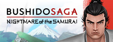 Bushido Saga: Nightmare of the Samurai