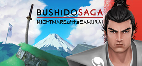 Bushido Saga: Nightmare of the Samurai
