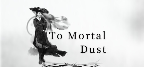 To Mortal Dust Cover Image