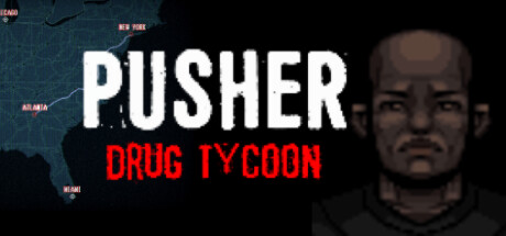 PUSHER - Drug Tycoon Cover Image